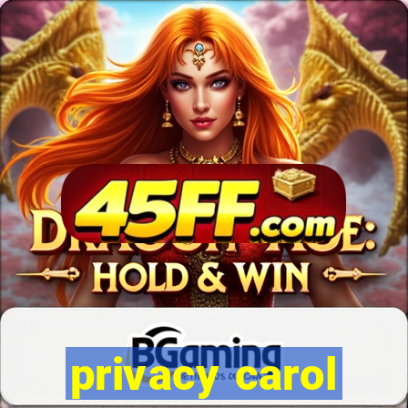 privacy carol